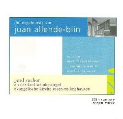 Die Orgel musik von Juan Allende-Blin [Hybrid SACD]