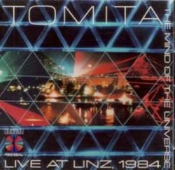 Tomita: Live At Linz 1984: The Mind of the Universe