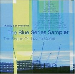 Thirsty Ear Presents: Blue Series Sampler