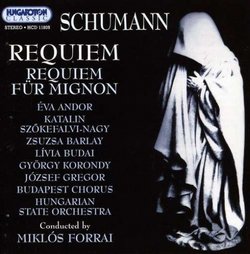 Schumann: Requiem; Requiem für Mignon