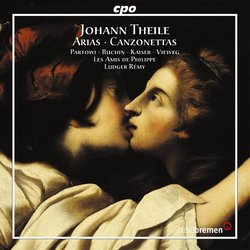 Johann Theile: Arias; Canzonettas