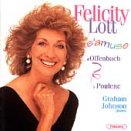 Felicity Lott - S'amuse ~ d'Offenbach à Chausson