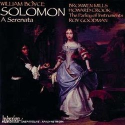 Boyce: Solomon, A Serenata (English Orpheus, Vol 2) /Mills * Crook * Parley of Instruments * Goodman