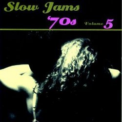 Slow Jams: 70's 5