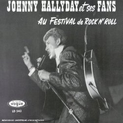 Johnny Hallyday et Ses Fans au Festival de Rock 'n' Roll