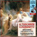 Brahms &Tchaikovsky: Piano Concertos / Tocanini & Horowitz