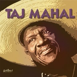 Songs for the Young at Heart: Taj Mahal