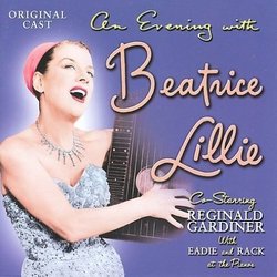 An Evening with Beatrice Lillie (Original Cast) with Bonus Tracks