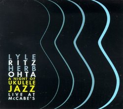A Night of Ukulele Jazz Live at McCabe's