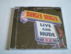 Live And Nude by Danger Danger