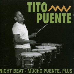 Night Beat/Mucho Puente, Plus