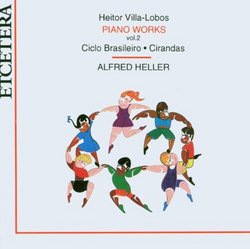 Heitor Villa-Lobos: Piano Works Volume 2