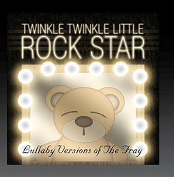 Lullaby Versions of The Fray
