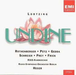 Lortzing - Undine / Rothenberger · Pütz · Gedda · Schreier · Hermann Prey · Gottlob Frick · Heger