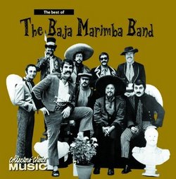 Best of the Baja Marimba Band