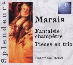 Marais: Fantasie champêtre; Pieces en trio