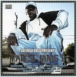 Da Unda Dogg Presents Fattest Jams 2