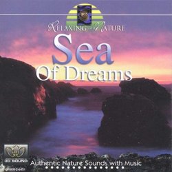 Relaxing With Nature: Sea of Dreams