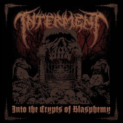 Into The Crypts Of Blasphemy