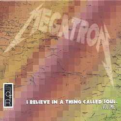 Vol. 1-I Believe in a Thing Called Soul