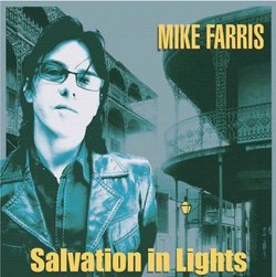 Salvation In Lights by Mike Farris (2014-01-28)