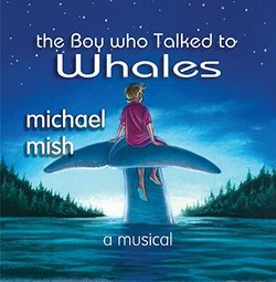 The Boy Who Talked to Whales