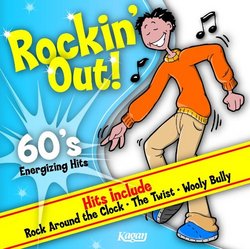 Rockin' Out! - 60s Energizing Hits