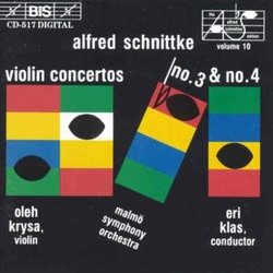 Alfred Schnittke: Violin Concertos Nos. 3 & 4