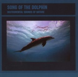 Songs of the Dolphins