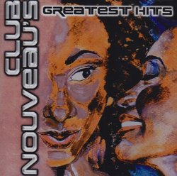 Club Nouveau - Greatest Hits [Thump]