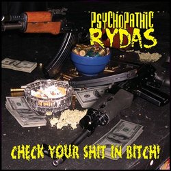 Check Your Shit In Bitch