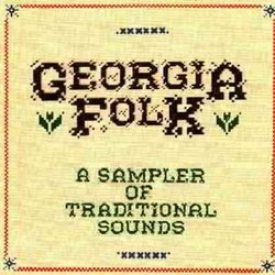 Georgia Folk: A Sampler of Traditional Sounds