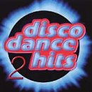 Disco Dance Hits 2