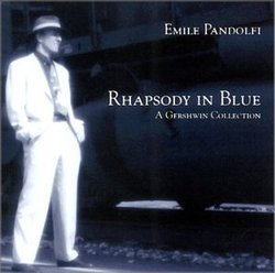 Rhapsody In Blue : A Gershwin Collection