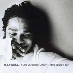 For Lovers Only: Best of Maxwell