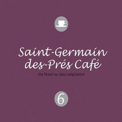 Vol. 6-Saint Germain Des Pres Cafe