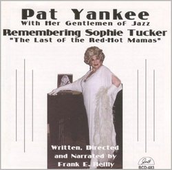 Remembering Sophie Tucker, the Last of the Red-Hot Mamas