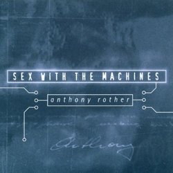 Sex with the Machines