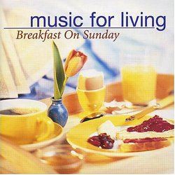 Music for Living: Breakfast on Sunday