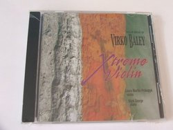 Virko Baley - Partita No 3 for Violin & Piano, Three Songs without Words for Violin & Piano, Intrada for Violin & Piano ad libitum, Six Etudes tableaux Book 1 for Solo Violin (Xtreme Violin)