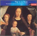 Ther Is No Rose - Renaissance Music For The Christmas Season