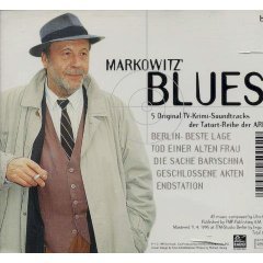 Markowitz Blues (Five Original TV Soundtracks: Berlin-Beste Lage, Tod Einer Alten Frau, Die Sache Baryschna, Geschlossene Akten, Endstation)
