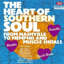 Heart of Southern Soul: From Nashville to Memphis and Muscle Shoals