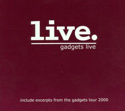 Gadgets: Live