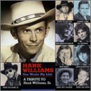 You Wrote My Life: Tribute to Hank Williams, Sr.