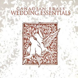 Wedding Essentials by Canadian Brass