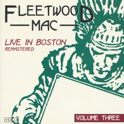 Live In Boston, Remastered, Vol. 3