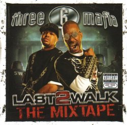 Last 2 Walk: The Mix Tape (Cc)