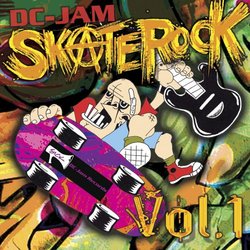DC-Jam Skate Rock, Vol. 1