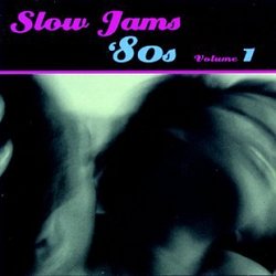 Slow Jams: 80's 1